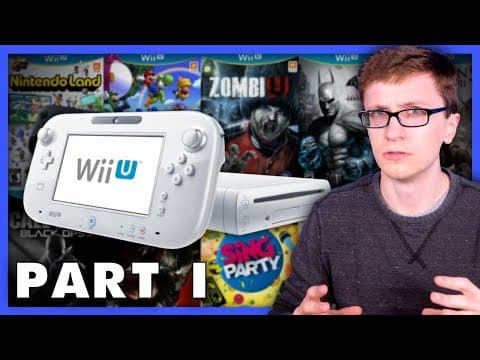 Wii U: Birth of a Death (Part I) - Scott The Woz thumbnail