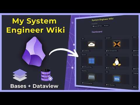 My System Engineer Wiki: Obsidian Bases + Dataview - Part 02 thumbnail