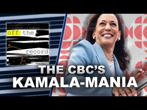 Canada’s state broadcaster is obsessed with Kamala Harris thumbnail