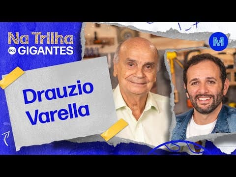 Conheça o Drauzio além do médico - Na Trilha dos Gigantes thumbnail