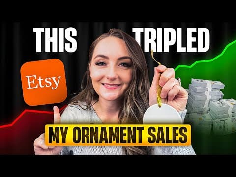 The ONE Thing That TRIPLED My Ornament Sales thumbnail