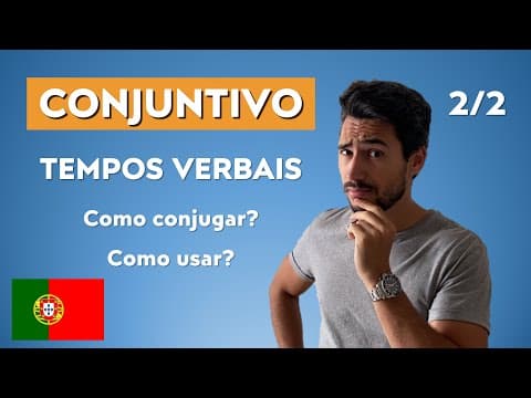 How to Use Subjunctive Verb Tenses in Portuguese thumbnail
