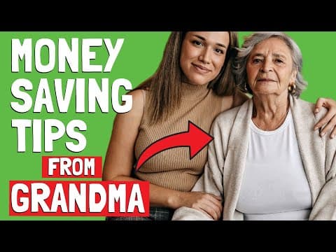 25 DEPRESSION-ERA Money Saving Tips I Learned From GRANDMA (THAT WORK TODAY) thumbnail