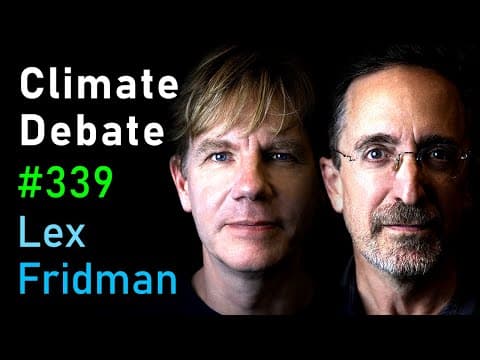 Climate Change Debate: Bjørn Lomborg and Andrew Revkin | Lex Fridman Podcast #339 thumbnail