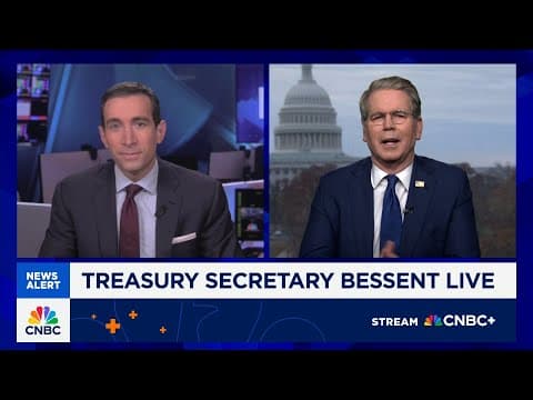 Watch CNBC's full interview with Treasury Secretary Scott Bessent thumbnail