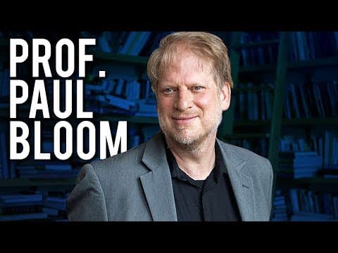 What Do BDSM & Meditation Have In Common? | Professor Paul Bloom | Modern Wisdom Podcast 120 thumbnail