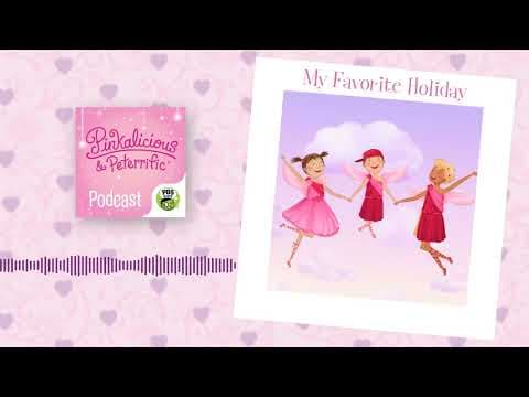Pinkalicious & Peterrific Podcast, Ep. 206 - My Favorite Holiday thumbnail