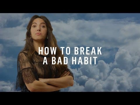 Struggling to Break a Bad Habit? Science Says You Should Do This thumbnail