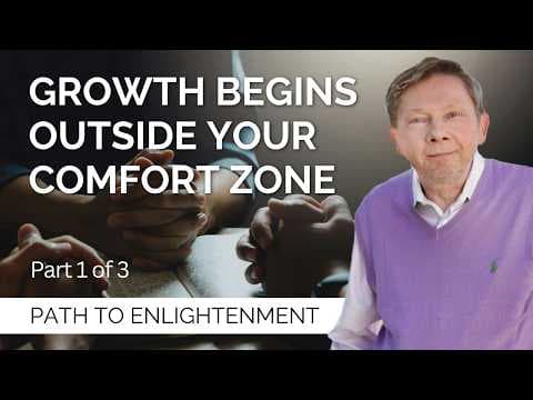 Spiritual Growth Is Beyond Your Comfort Zone | Eckhart Tolle on The Path To Enlightenment (Part 1) thumbnail