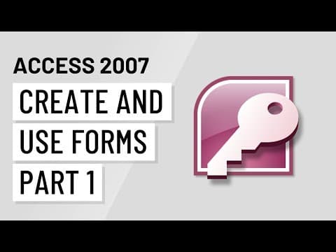 Access 2007: Creating and Using Forms Part 1 thumbnail