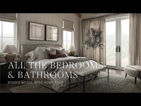 Studio McGee Spec Home Tour: A Closer Look at All the Bedrooms & Bathrooms #SMSpecHome thumbnail