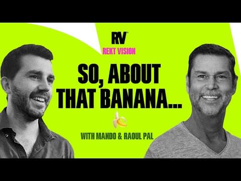 Has Raoul Pal's Banana Zone Thesis Proven Right in Crypto? thumbnail