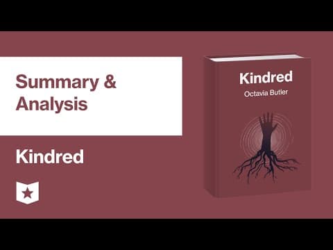 Kindred by Octavia Butler | Summary & Analysis thumbnail