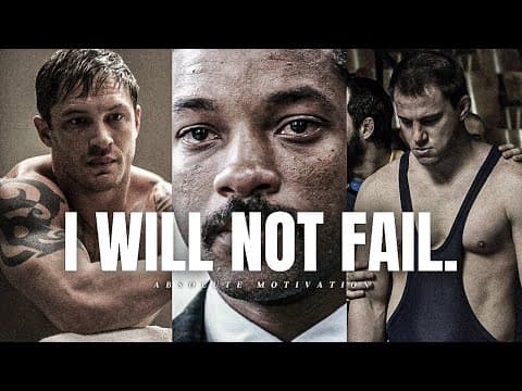 I WON'T FAIL AGAIN. I CAN'T FAIL AGAIN. - One Of The Best Motivational Video Speeches Compilation thumbnail