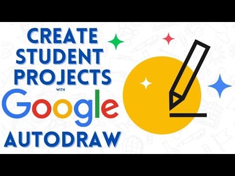 Draw. Sketch, Write. - Creating Student Projects with Autodraw! thumbnail