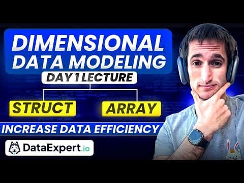 Data Modeling - Complex Data Types and Cumulation - Day 1 Lecture - DataExpert.io Free Boot Camp thumbnail