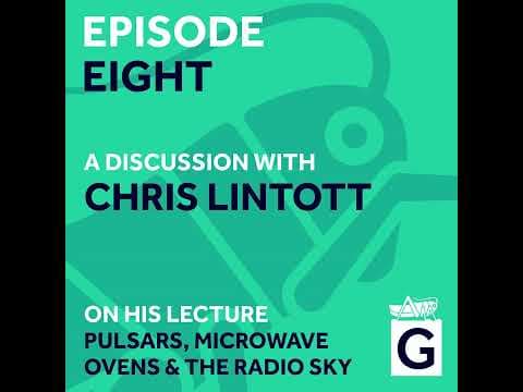 S02 Ep.8 - Pulsars, Microwave Ovens & The Radio Sky, Chris Lintott thumbnail