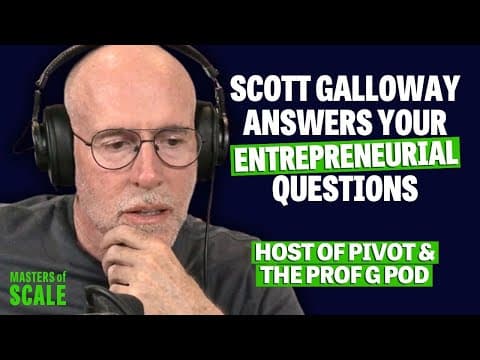 What Business Lessons Does Scott Galloway Share? thumbnail