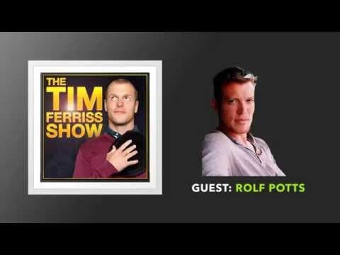 Rolf Potts Interview: Part 2 (Full Episode) | The Tim Ferriss Show (Podcast) thumbnail