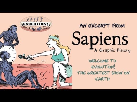 Evolution! The Greatest Show on Earth : 'Sapiens: a Graphic History' Excerpt thumbnail