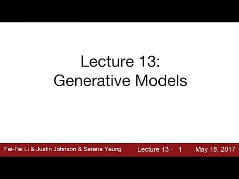 Lecture 13 | Generative Models thumbnail