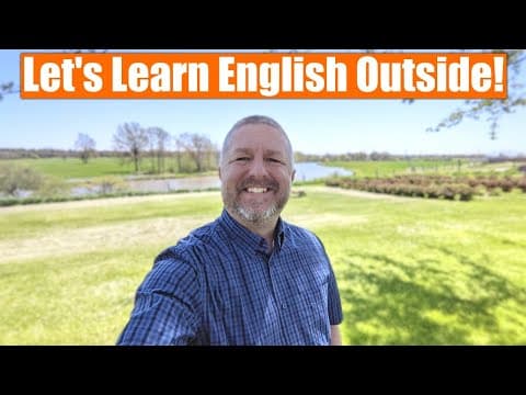 An English Practice Lesson Outside! Let's Learn English! thumbnail