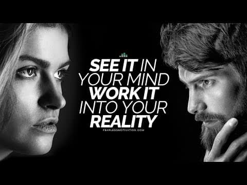 See It In Your Mind But Work It Into Your Reality (Motivational Video for the Law Of Attraction) thumbnail