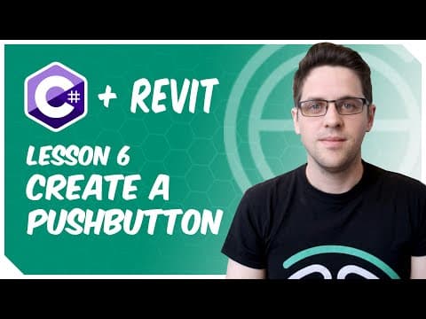 C# + Revit: Lesson 6 - Create a PushButton! thumbnail