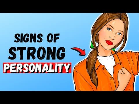 13 Proven Signs Your Personality Is Stronger Than Average thumbnail
