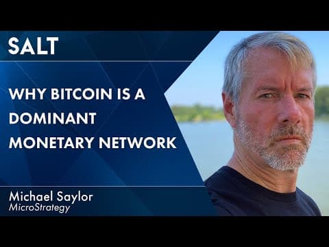 Michael Saylor of @microstrategy: “Bitcoin is a Dominant Monetary Network” | SALT Talks #109 thumbnail
