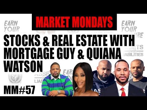 Make Money in Stocks & Real Estate with Mortgage Guy & Quiana Watson thumbnail
