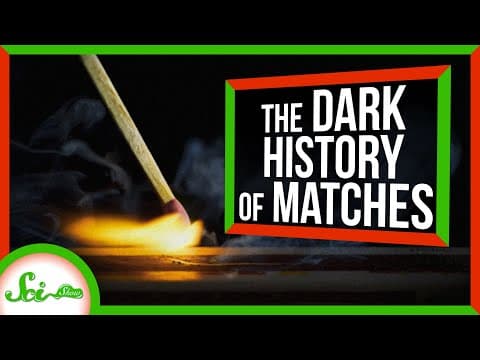 The Dark History of Matches thumbnail