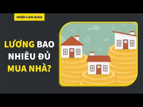 Làm sao mua nhà với lương 15-20 triệu/tháng? thumbnail