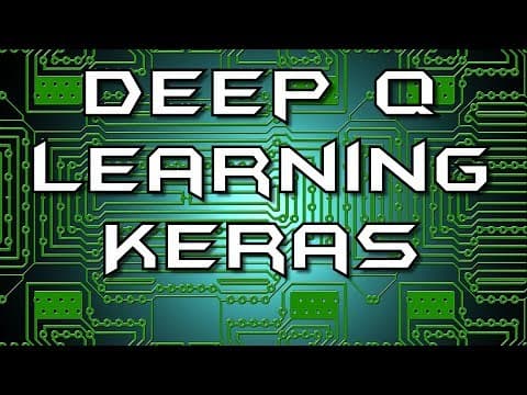 Deep Q Learning is Simple with Keras | Tutorial thumbnail