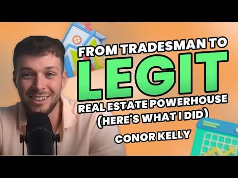 Beyond Convention - How Conor Kelly Reframes the Real Estate Playbook with Authenticity thumbnail