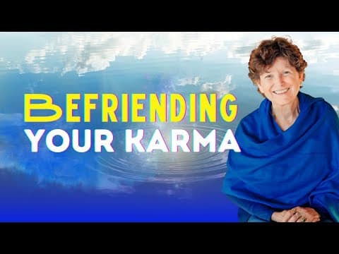 Befriending Your Karma (The Secret to a Happy Life) thumbnail