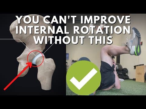 Why You Can't Improve Your Hip Internal Rotation - How To Unlock It thumbnail
