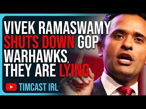 Vivek Ramaswamy SHUTS DOWN Ukraine War Narrative, Says GOP Warhawks Are LYING To Americans thumbnail