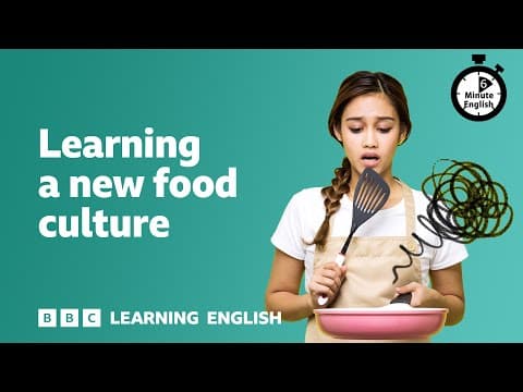 Learning a new food culture ⏲️ 6 Minute English thumbnail