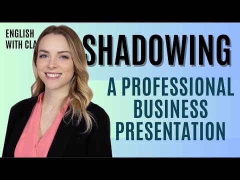 Practice Shadowing a Business Presentation in English thumbnail