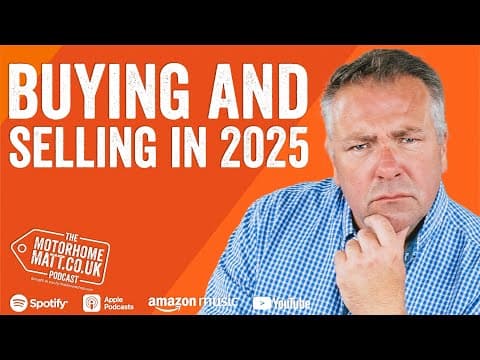 The Motorhome Market in 2025 with We Buy Any Motorcaravan thumbnail