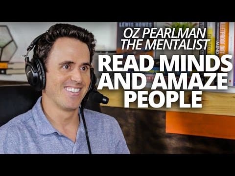 Read Minds and Amaze People with the Mentalist Oz Pearlman and Lewis Howes thumbnail