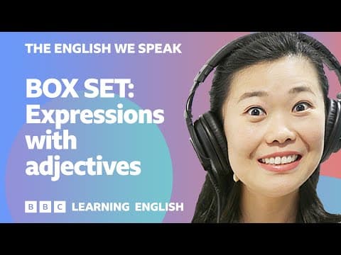 BOX SET: English vocabulary mega-class! Learn 10 English expressions with adjectives! thumbnail
