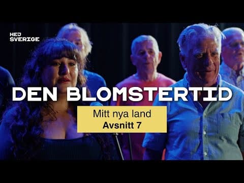 Den blomstertid | Avsnitt 7 - Mitt nya land | Del 7 av 7 thumbnail