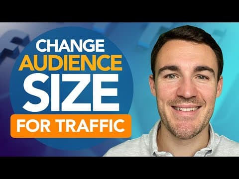 How to Adjust Audience Size for Facebook Traffic Campaigns? thumbnail