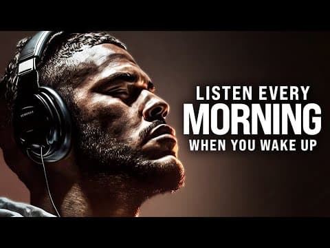 WATCH THIS EVERY MORNING - Best Morning Motivational Speech 2023 thumbnail