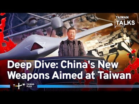 China’s New Superweapons: Lethal ‘Wingman’ Drones, Robot Wolves & Laser Weapons | Taiwan Talks EP692 thumbnail