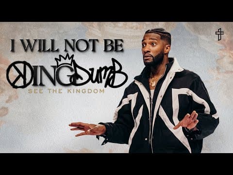 I Will Not Be KingDUMB: See The Kingdom // KingDUMB (Part 1) // Michael Todd thumbnail