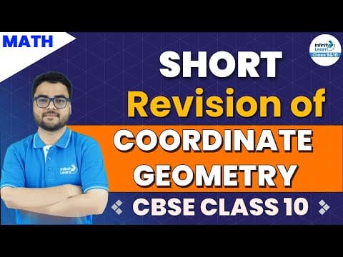 Coordinate Geometry - Short Revision || CBSE Class 10 Mathematics || Infinity Learn Class 9&10 thumbnail