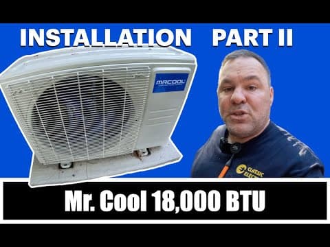 Mr Cool Installation Part II thumbnail